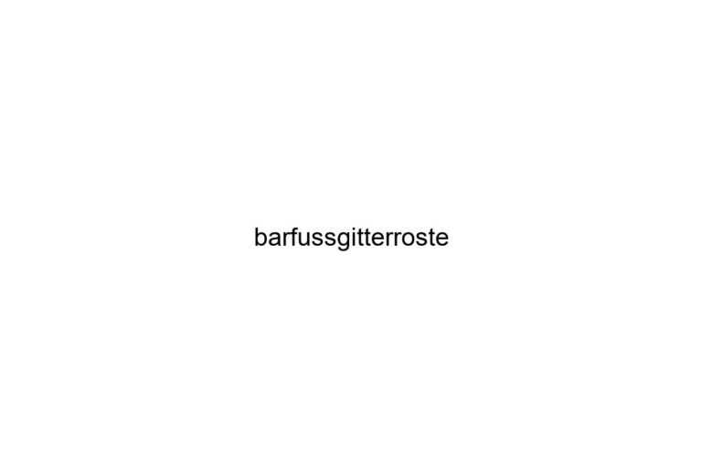 barfussgitterroste