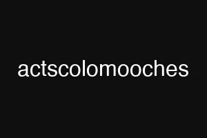 actscolomooches