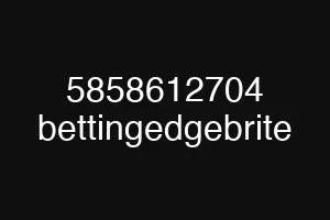 5858612704 bettingedgebrite