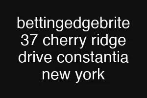 bettingedgebrite 37 cherry ridge drive constantia new york